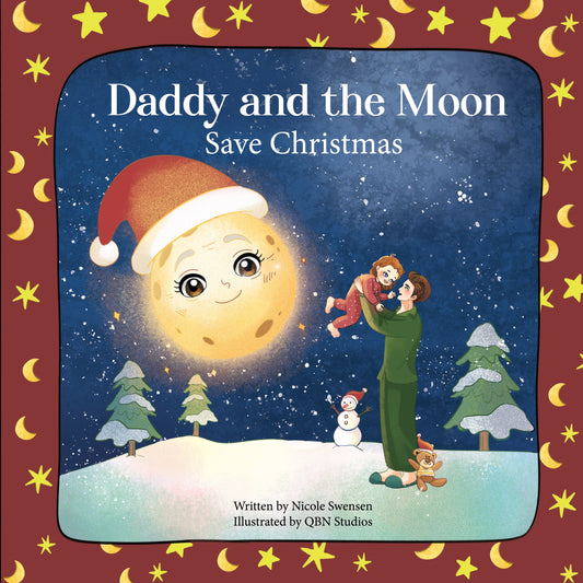 Daddy and the Moon Save Christmas